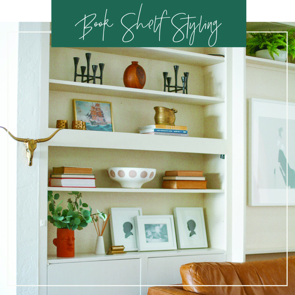 Book Shelf Styling Tips - Junk In The Trunk Vintage Market